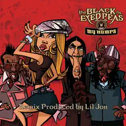 My Humps (Lil Jon Remix Version) - Single - The Black Eyed Peas