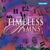 Timeless Hymns, Vol. 1