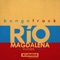 Rio Magdalena (Techplayers Remix) - Bongotrack lyrics
