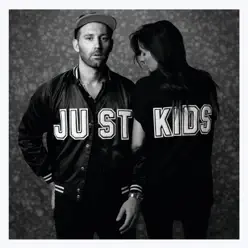 JUST KIDS (Deluxe Edition) - Mat Kearney