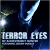 Terror Eyes (feat. Jeremy Dooley) - Single album lyrics, reviews, download