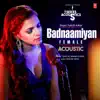 Badnaamiyan Acoustic - Female (From "T-Series Acoustics") - Single album lyrics, reviews, download