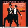 Top Hat White Tie & Tails