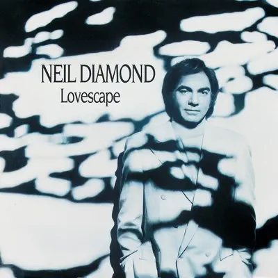 Lovescape - Neil Diamond