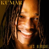 Kumar - It's Alright