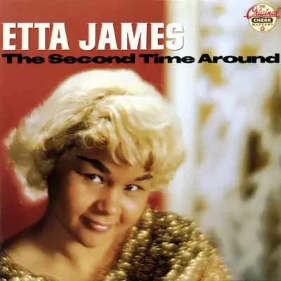 The Second Time Around - Etta James