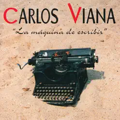 La Máquina de Escribir - Carlos Viana