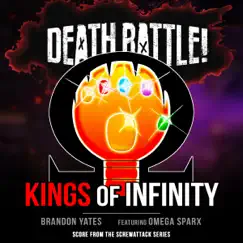 Death Battle: Kings of Infinity (From the ScrewAttack Series) [feat. Omega Sparx] Song Lyrics