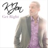 Get Right - Single, 2018