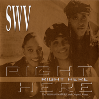 SWV - Right Here (Demolition 12