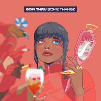 MihTy, Jeremih & Ty Dolla $ign - Goin Thru Some Thangz artwork