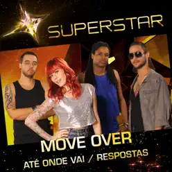 Pot-Pourri: Até Onde Vai / Respostas (Superstar) - Single - Move Over Pot-Pourri: Até Onde Vai / Respostas (Superstar) - Single - Move Over