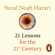 Yuval Noah Harari - 21 Lessons for the 21st Century