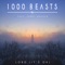 Lord (It's OK) [feat. Janet Grogan] - 1000 Beasts lyrics