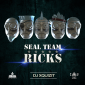 SEAL Team Ricks - DJ Xquizit