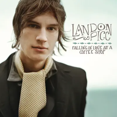 Falling In Love At a Coffee Shop - Single - Landon Pigg Falling In Love At a Coffee Shop - Single - Landon Pigg