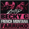 Zooted (feat. French Montana & Farruko) - Single, 2018