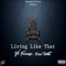 Living Like That (feat. Dee Wile) - VK Tuneage lyrics