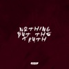 Nothing But the Truth - Single