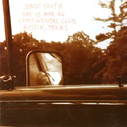 Live at the Continental Club (Live / 1986) - Sonic Youth