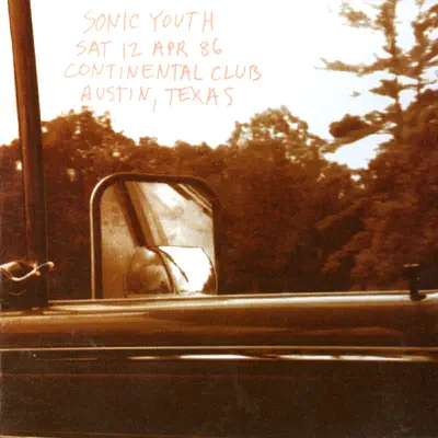Live at the Continental Club (Live / 1986) - Sonic Youth Live at the Continental Club (Live / 1986) - Sonic Youth