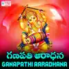 Ganapathi Aaradhana - EP album lyrics, reviews, download