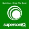 Drop the Beat (Apster Remix) - Quintino lyrics