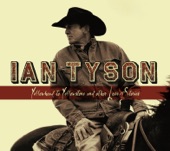 Ian Tyson - Yellowhead To Yellowstone
