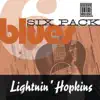 Stream & download Blues Six Pack: Lightnin' Hopkins - EP