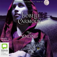 Isobelle Carmody - The Sending - The Obernewtyn Chronicles Book 6 (Unabridged) artwork