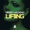 Lifting (Club Mix) - Henry Hacking lyrics