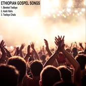 Ethiopian Gospel Songs artwork