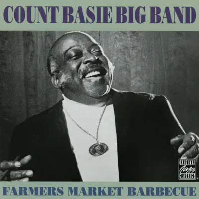 Farmer's Market Barbecue - Count Basie