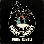 Bunny Racket - A Chicken Is Not a Fruit