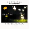 Echoes - Emotional Piano & Violin album lyrics, reviews, download