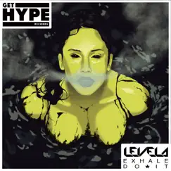 Exhale / Do It - Single by Levela album reviews, ratings, credits