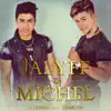 Jalyff y Michel