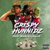 Crispy Hunnits (feat. Yella Beezy) - Single album lyrics, reviews, download