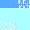 Taking a Break (feat. Julius Smokes) - Single