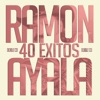 Ramón Ayala y Sus Bravos del Norte - Entierrenme Cantando