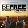 Be Free (feat. Iva & H.e.a.t) - Single