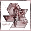 Waiting on You - Single