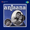 Anjaana (Original Motion Picture Soundtrack)