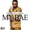 My Bae (feat. Jeremih) - Single album lyrics, reviews, download