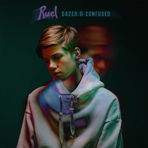 Ruel - Dazed & Confused - 排舞 音樂