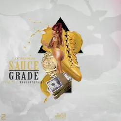 SauceGrade (feat. Bannamane) - Single - Ya! SauceGrade (feat. Bannamane) - Single - Ya!