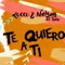 Te Quiero a Ti (feat. Nelson El Toro) - Rocco lyrics