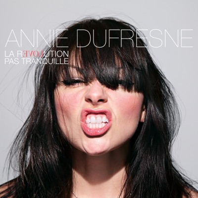 Annie Dufresne  La rvolution pas tranquille