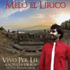 Vivo Per Lei (bachata lirica) - Single album lyrics, reviews, download