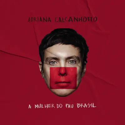 A Mulher do Pau Brasil - Single - Adriana Calcanhotto